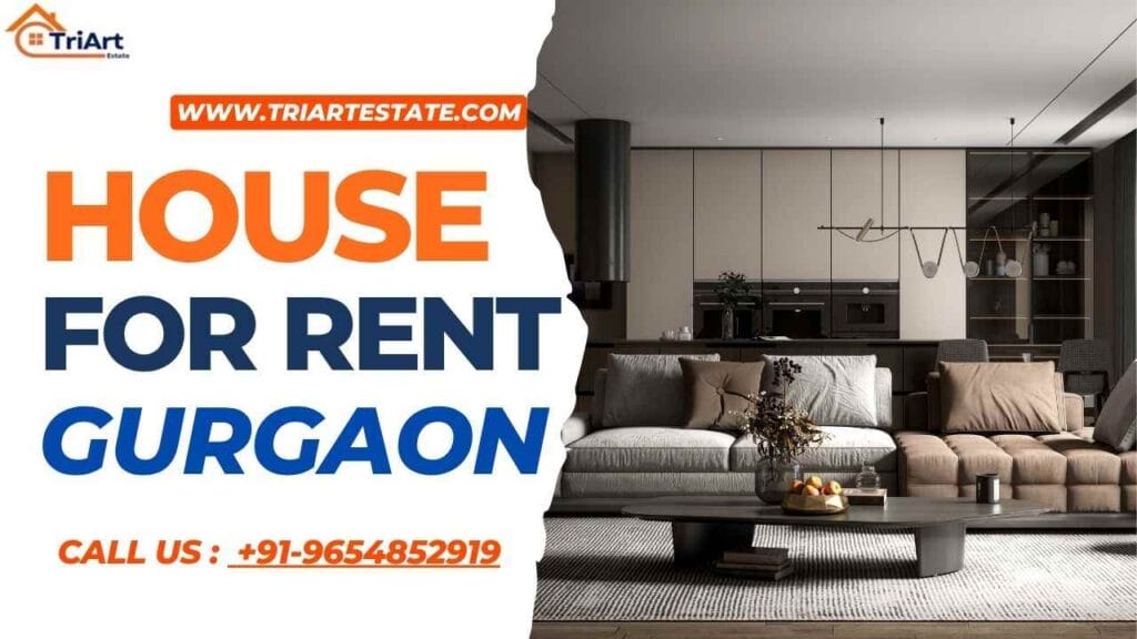 house on rent in gurgaon​