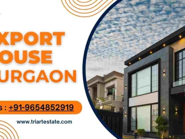 Export House in Gurgaon